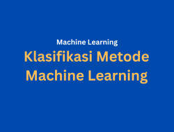 Klasifikasi Metode Machine Learning