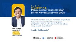Kupas Tuntas Strategi Lolos Hibah Penelitian DPPM 2026 Bersama Prof. Muji Setiyo dan Diktilitbang Muhammadiyah