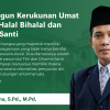 Membangun Kerukunan Umat melalui Halal Bihalal dan Dharma Santi
