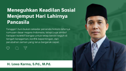 Meneguhkan Keadilan Sosial Menjemput Hari Lahirnya Pancasila