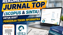 Rekomendasi Jurnal Top (Scopus & SINTA) untuk Riset Pendidikan Teknik Informatika